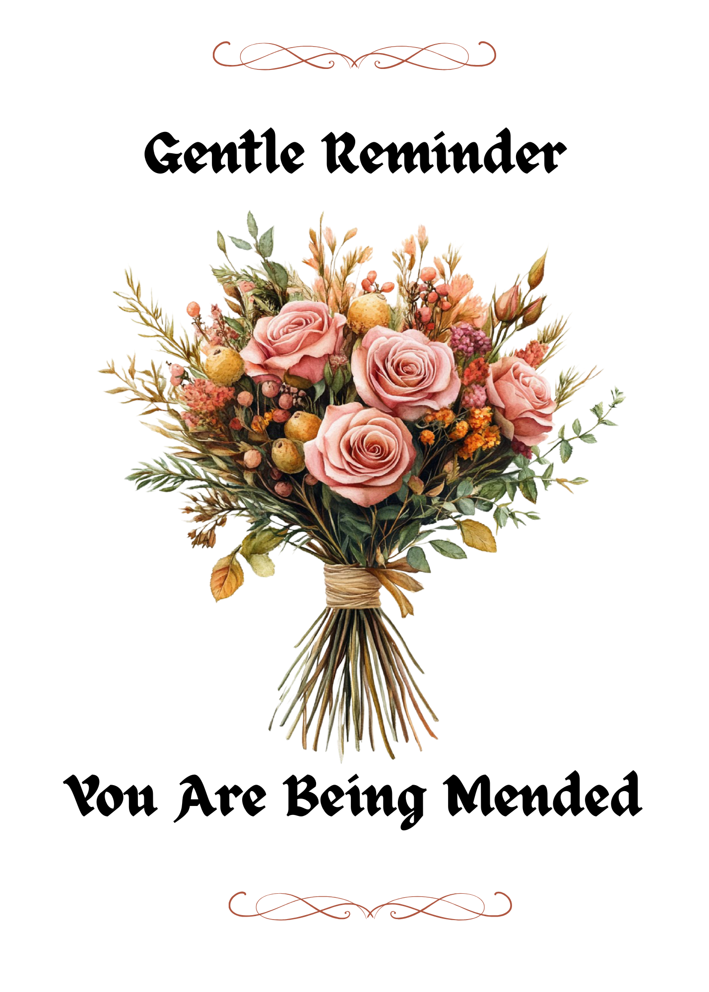 YOU ARE BEING MENDED