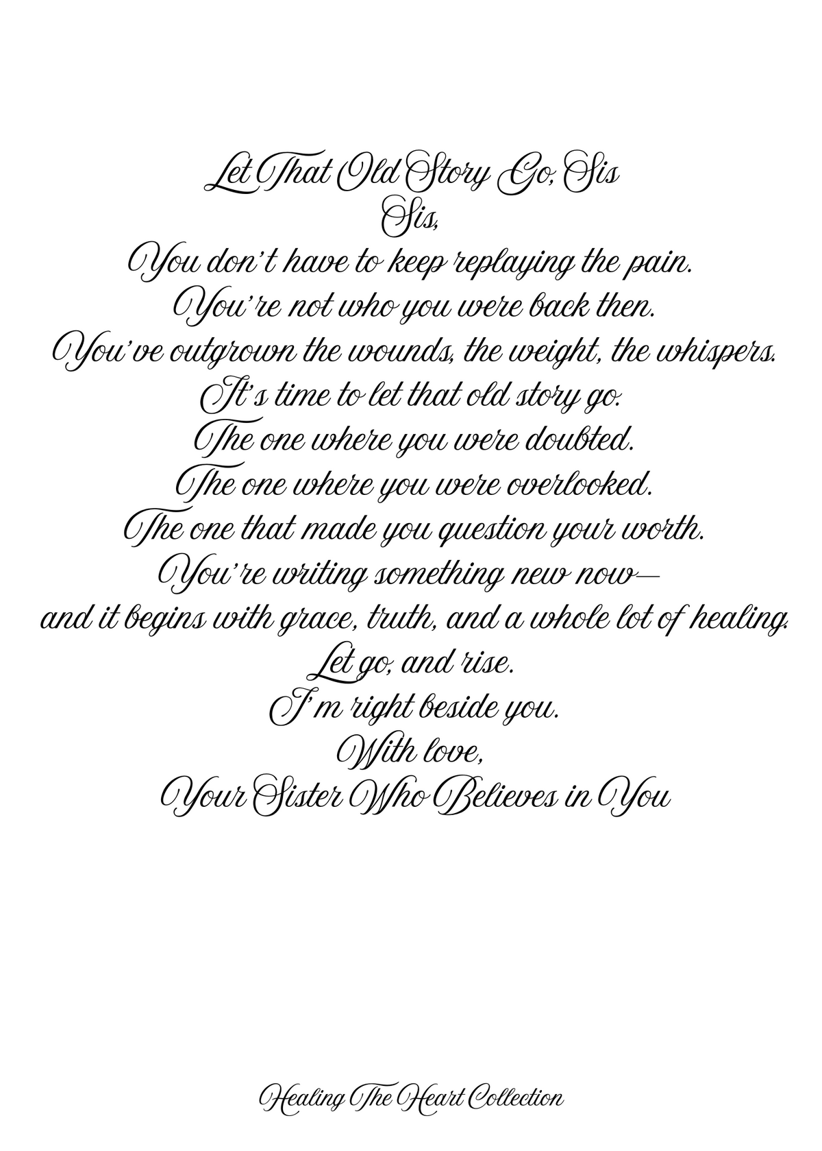 Let That Old Story Go, Sis