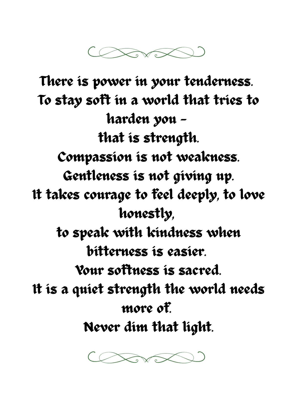 THE STRENGTH OF SOFTNESS