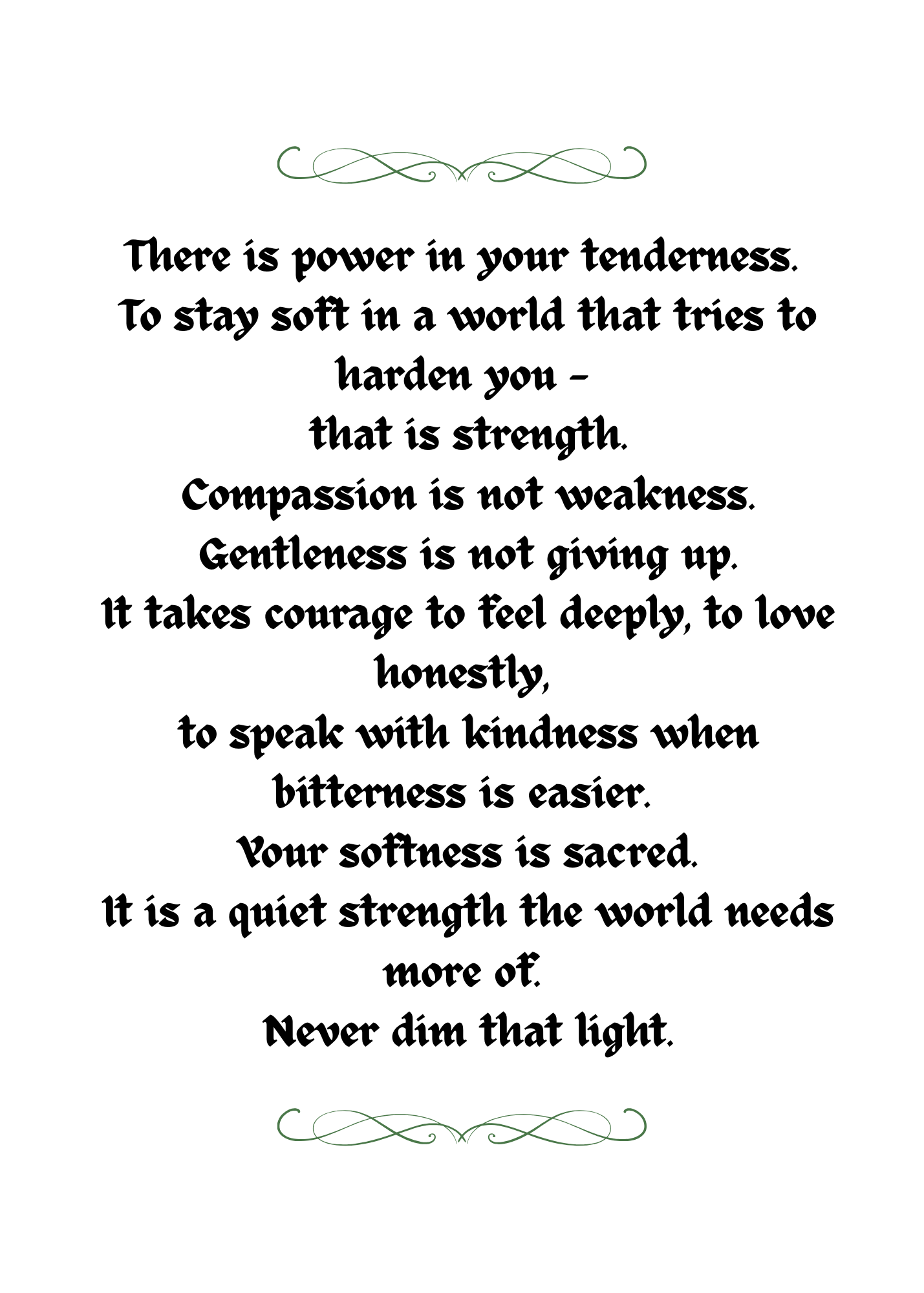 THE STRENGTH OF SOFTNESS