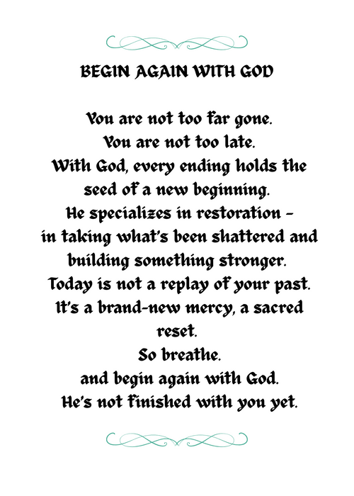 BEGIN AGAIN WITH GOD