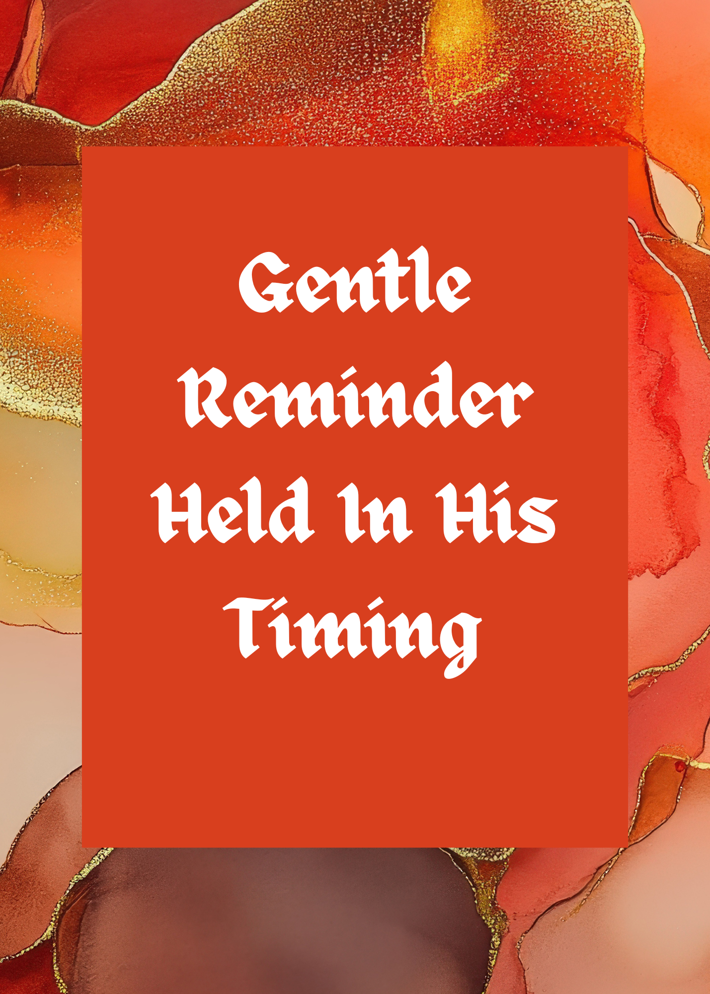 HELD IN HIS TIMING