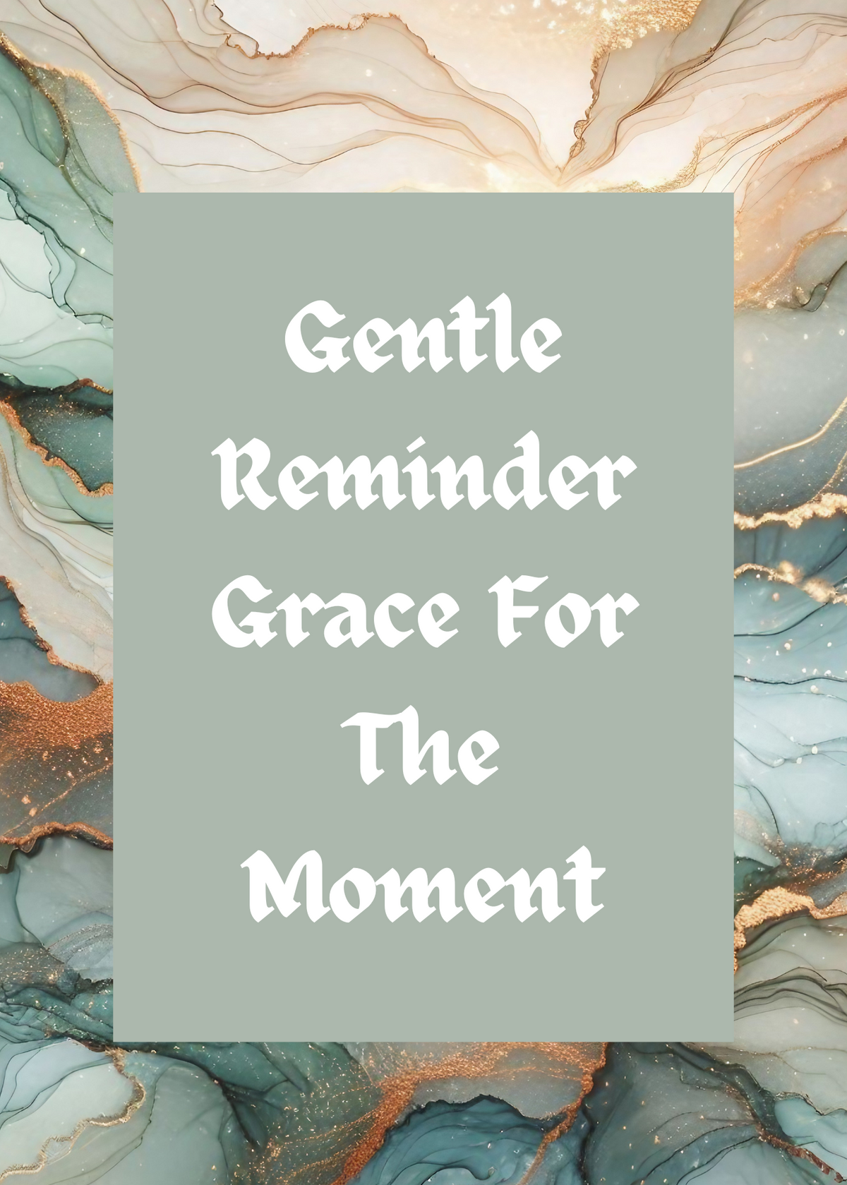 GRACE FOR THE MOMENT