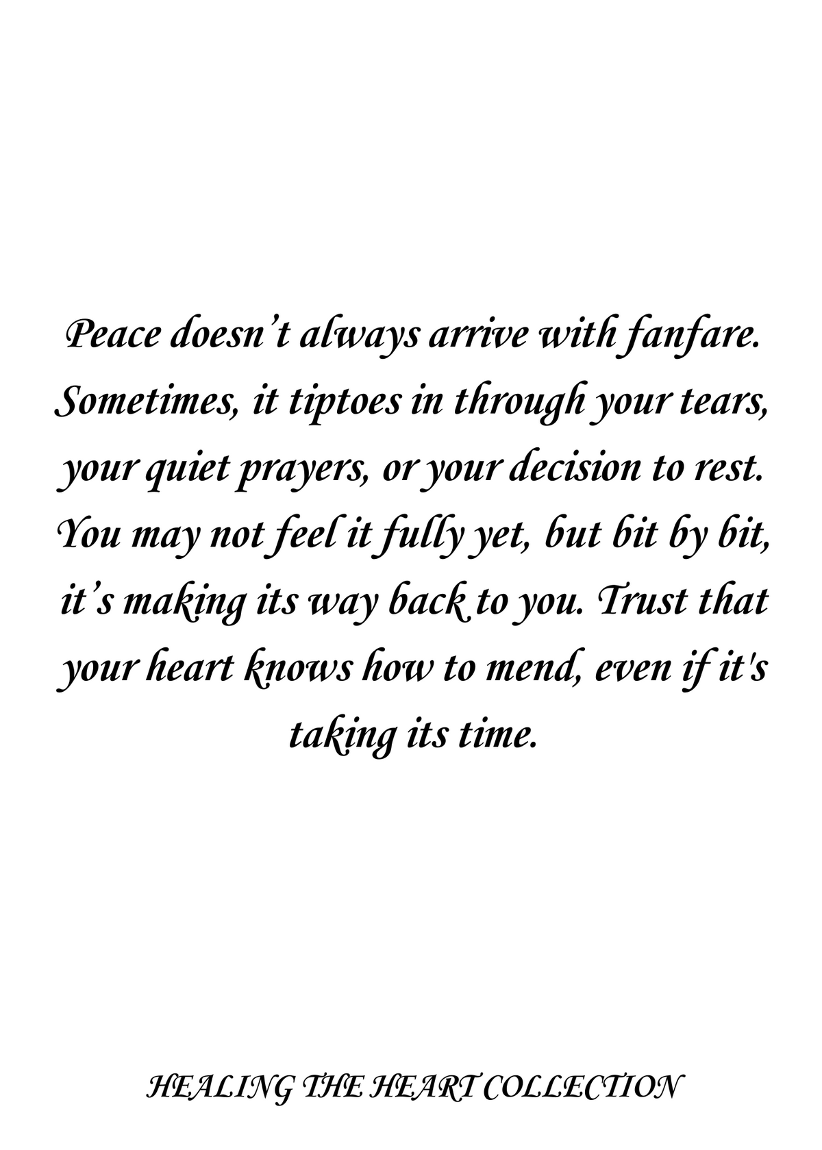 PEACE IS RETURNING TO YOU, ONE DAY AT A TIME