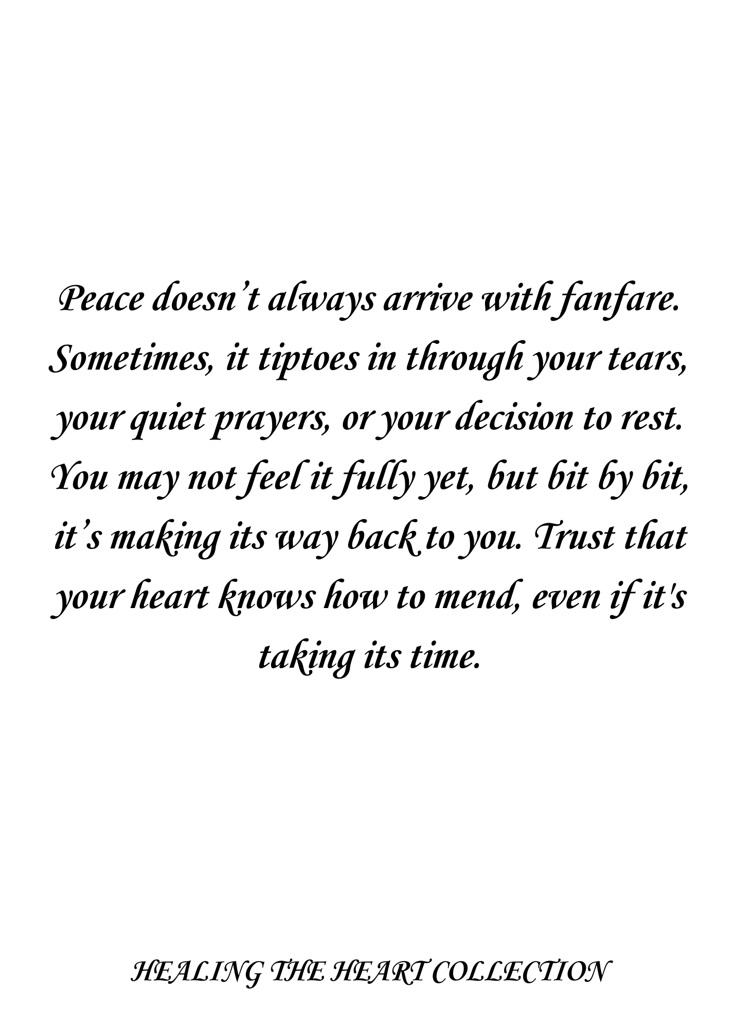 PEACE IS RETURNING TO YOU, ONE DAY AT A TIME