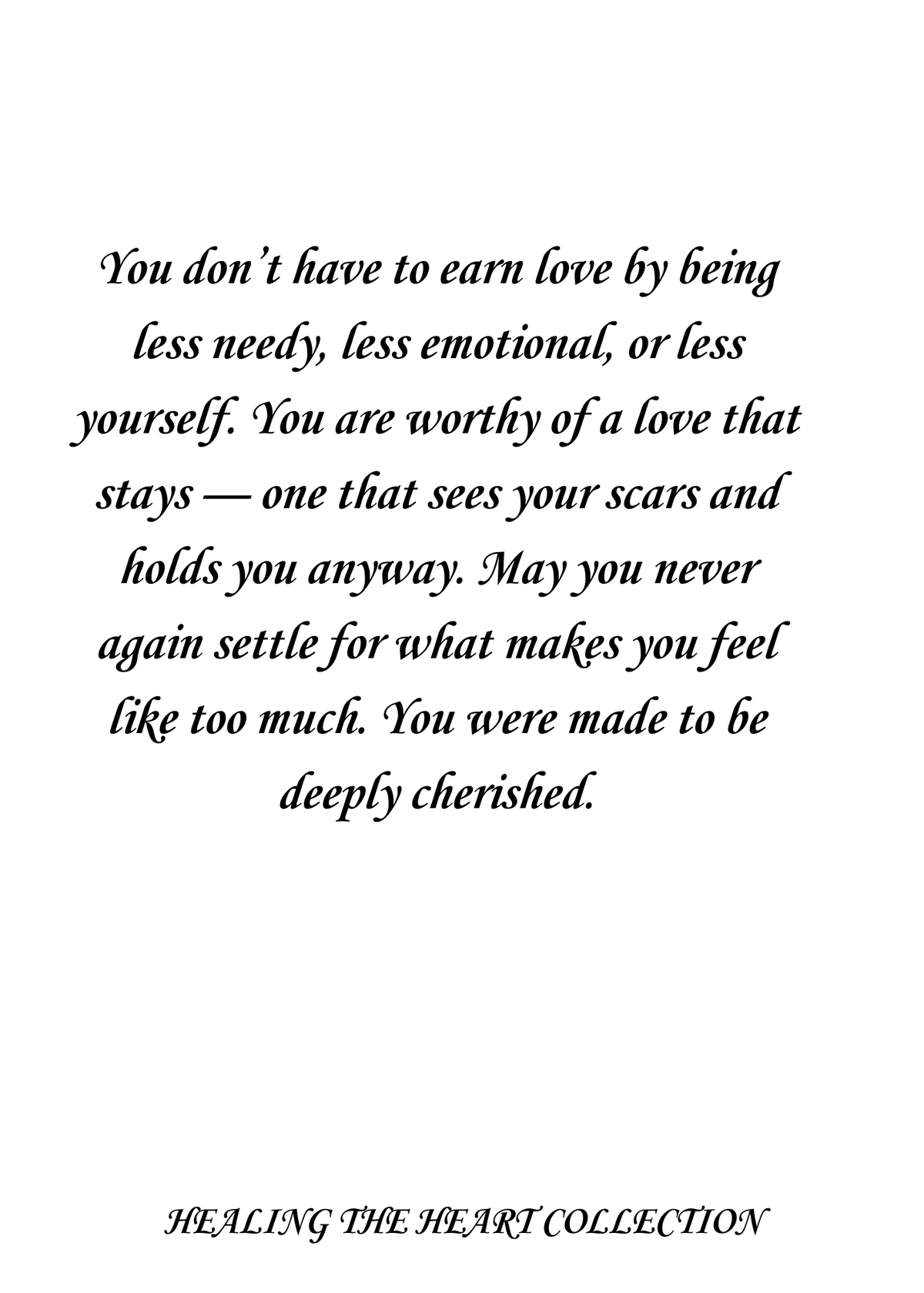YOU ARE WORTHY OF A LOVE THAT STAYS