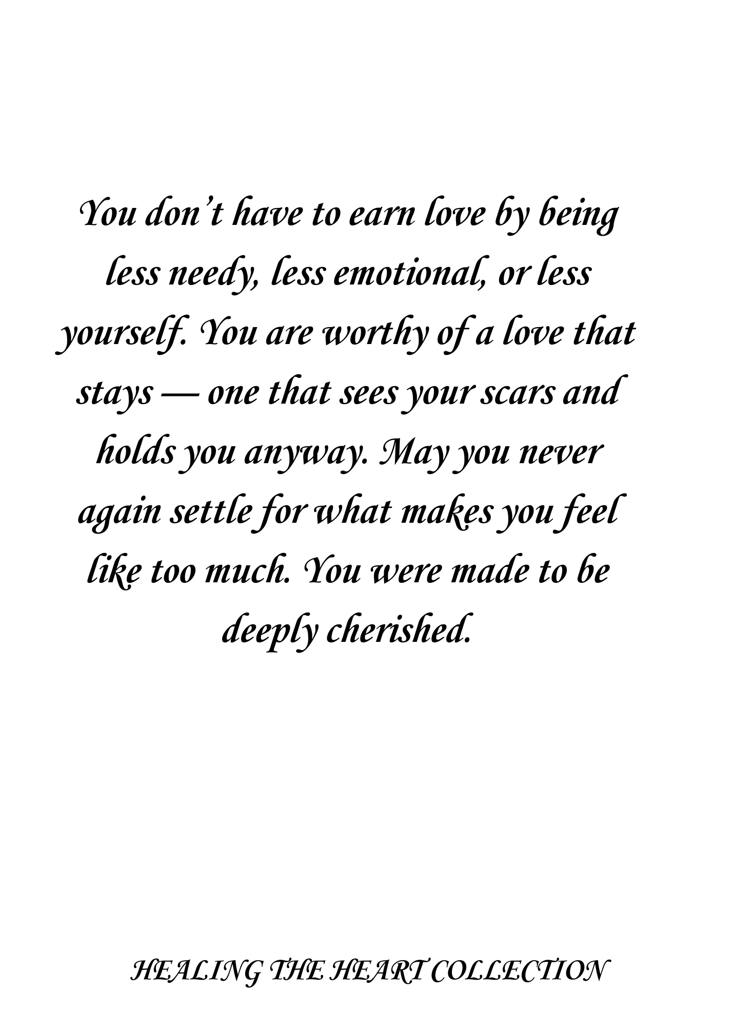 YOU ARE WORTHY OF A LOVE THAT STAYS