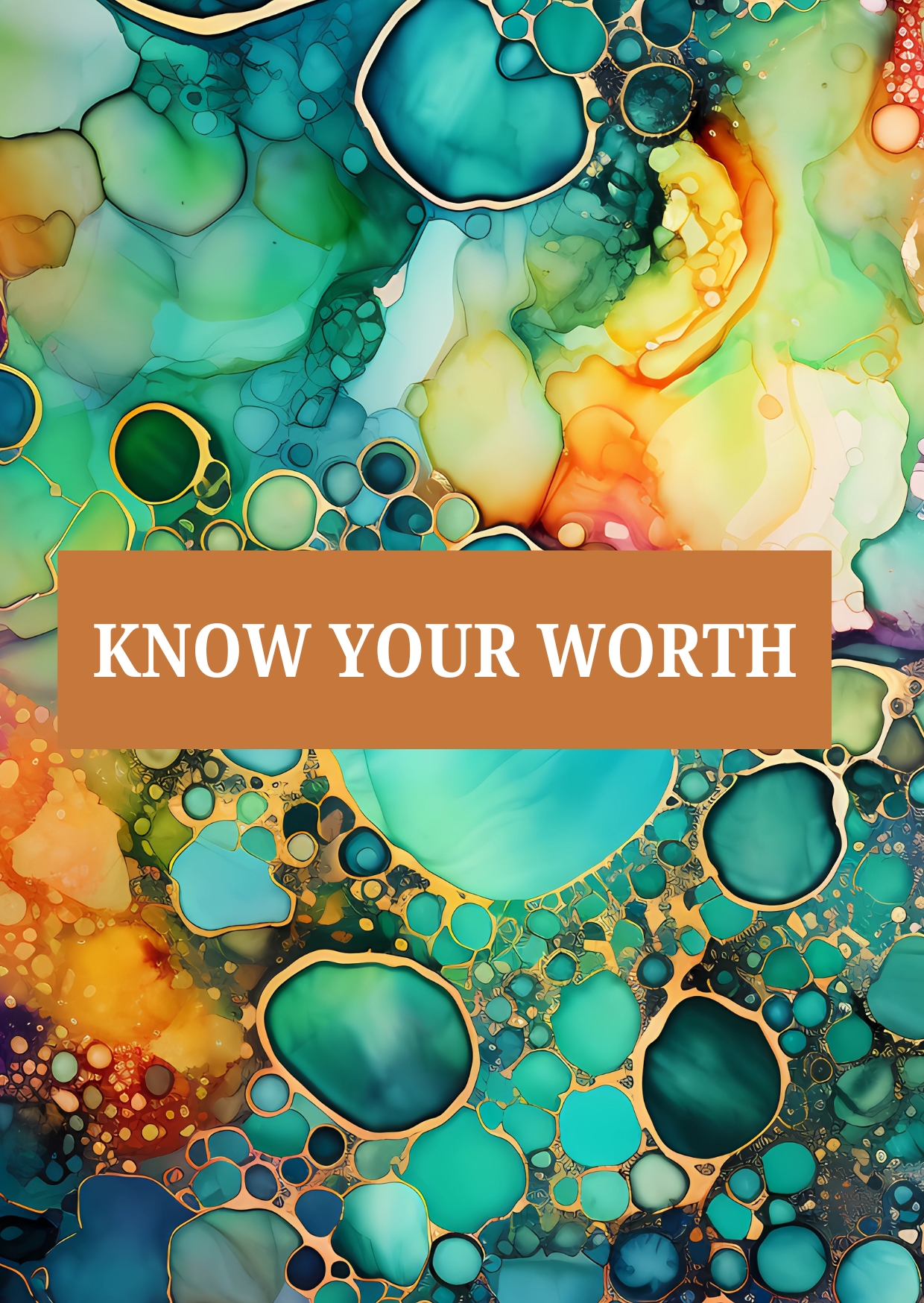 KNOW YOUR WORTH