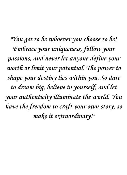 BE WHO YOU WANT TO BE